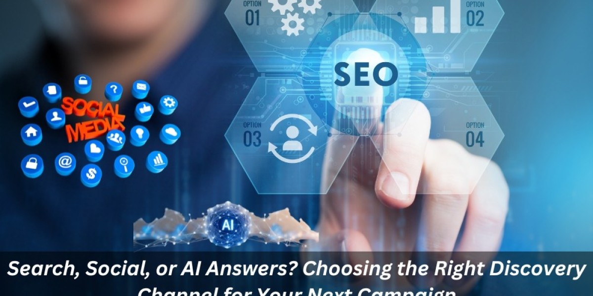 Search, Social, or AI Answers? Choosing the Right Discovery Channel for Your Next Campaign