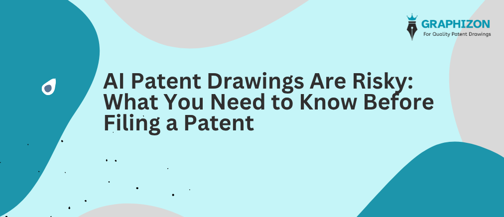 AI Patent Drawings Are Risky: Avoid Filing Mistakes