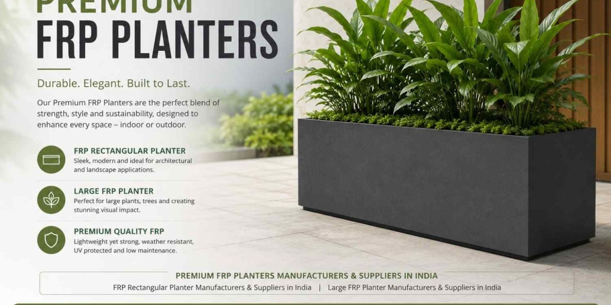 Why Large FRP Planter Suppliers Are Essential for Commercial Landscaping Projects