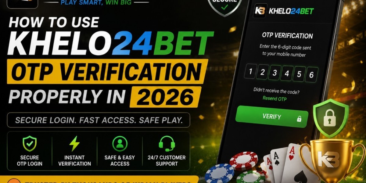 How to Use Khelo24bet OTP Verification Properly in 2026