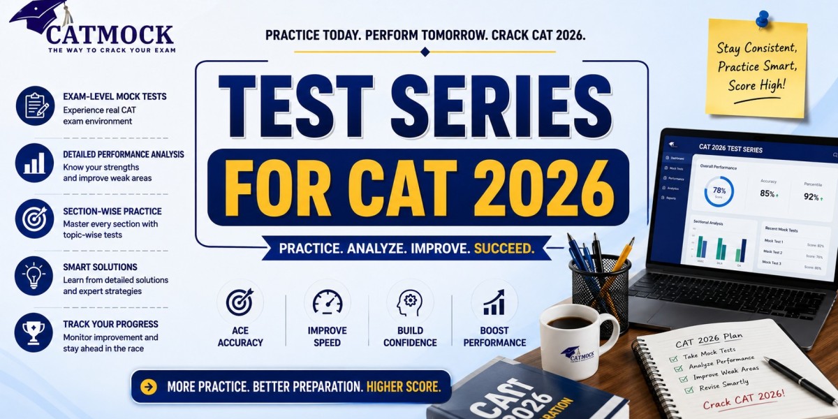 How a Test Series for CAT 2026 Can Boost Your Exam Preparation