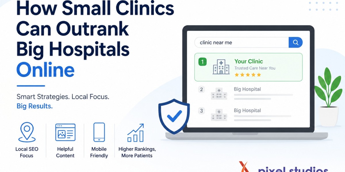 How Small Clinics Can Outrank Big Hospitals Online
