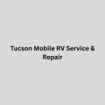 Tucson Mobile RV Service And Repair Profile Picture
