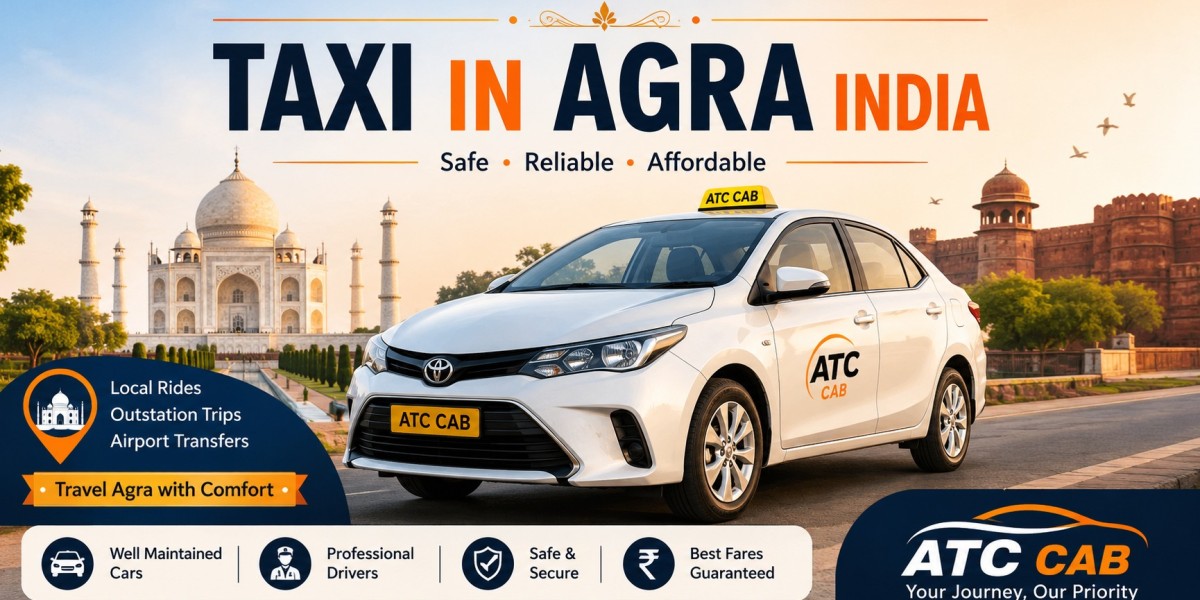 Taxi in Agra India – Your Complete Guide to Comfortable Travel