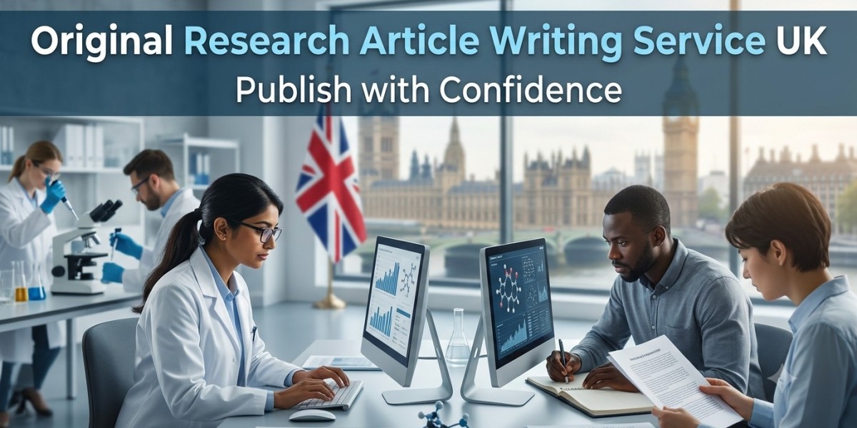 Original Research Article Writing Service UK: Publish with Confidence