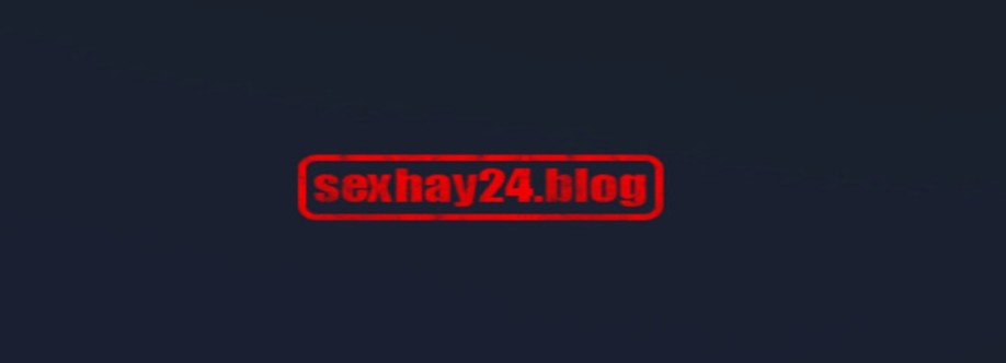 Sexhay24 blog Cover Image