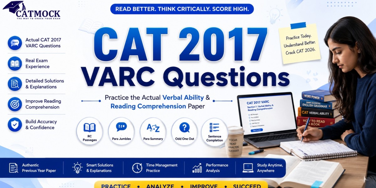 CAT 2017 VARC Questions: Practice the Actual Verbal Ability & Reading Comprehension Paper