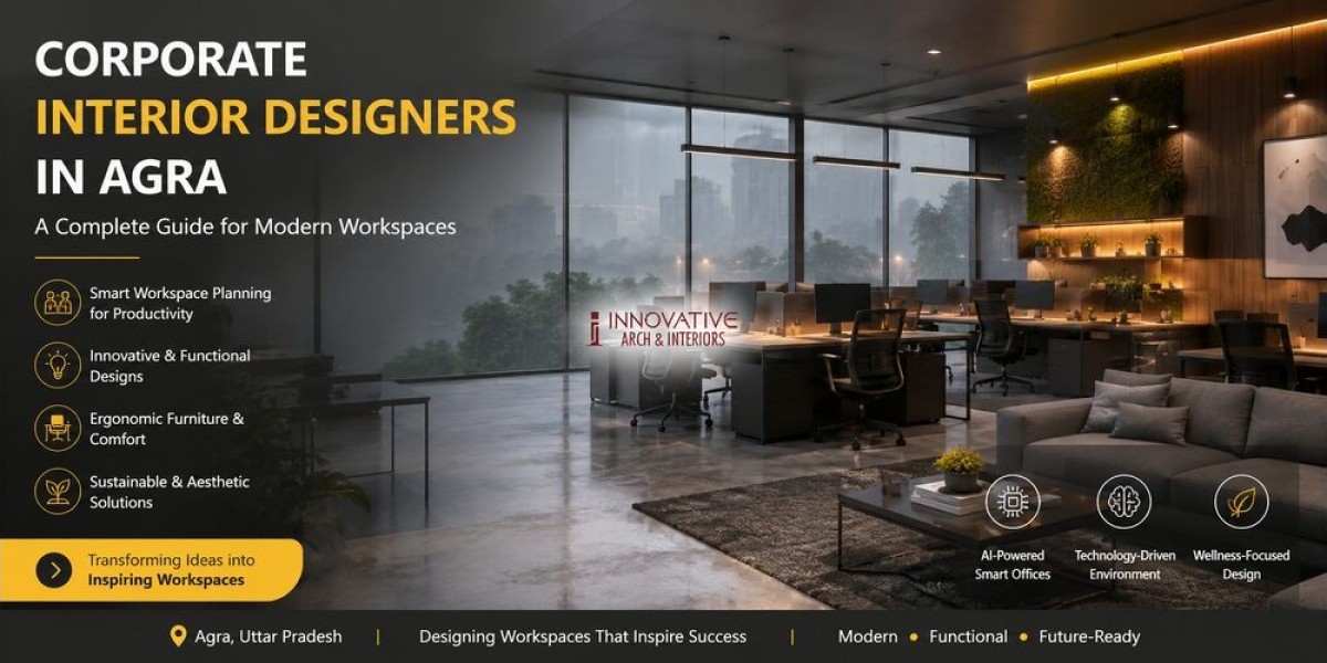 Corporate Interior Designers in Agra A Complete Guide for Modern Workspaces