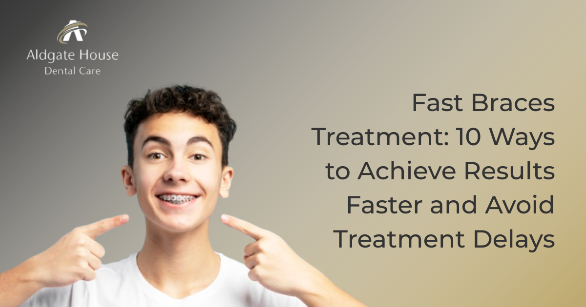 Fast Braces Treatment: Tips for Faster Smile Results