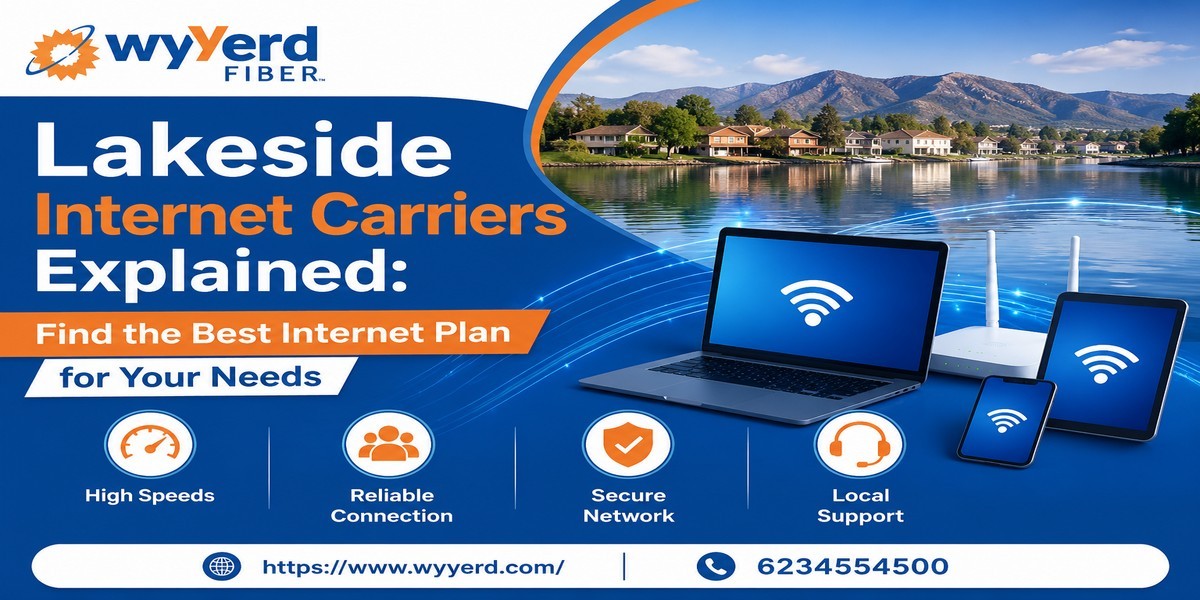 Lakeside Internet Carriers Explained: Find the Best Internet Plan for Your Needs