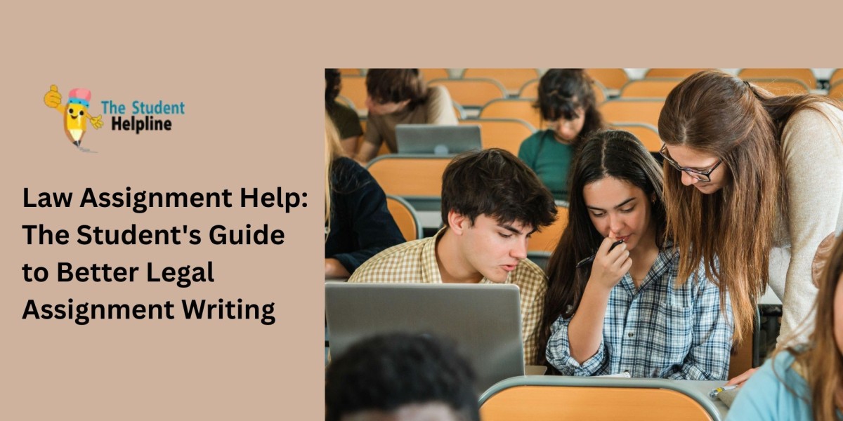 Law Assignment Help: The Student's Guide to Better Legal Assignment Writing