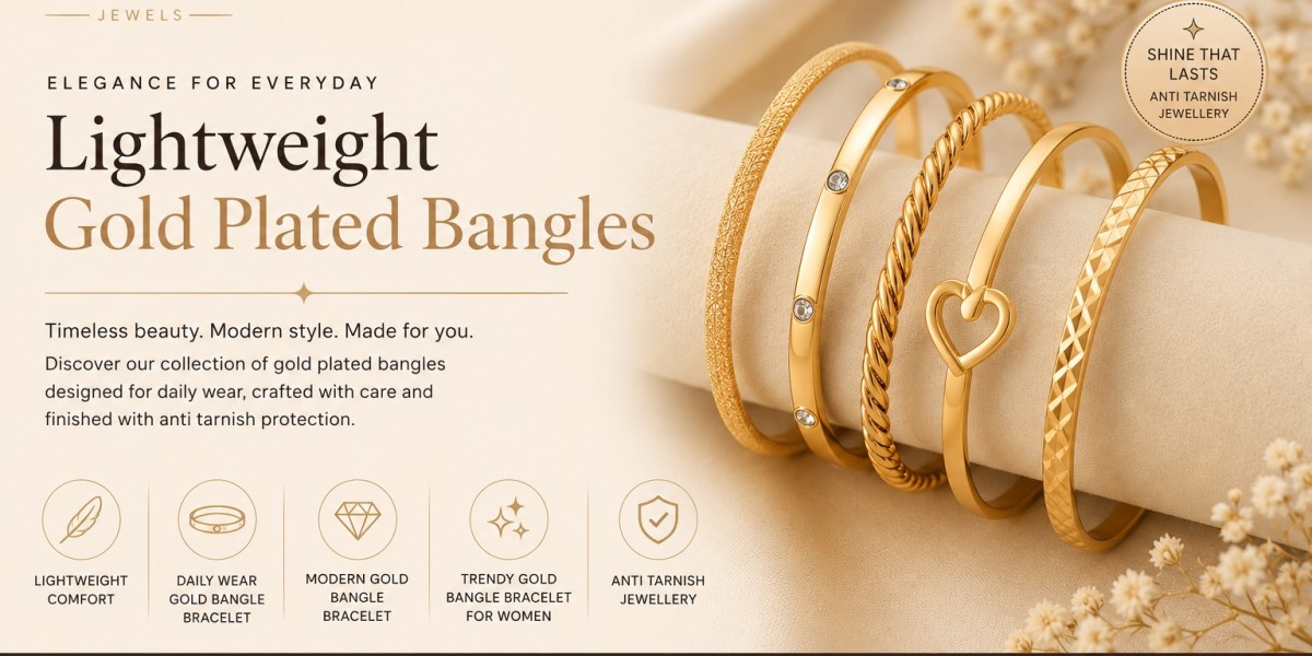 Lightweight Gold Plated Bangles – The Perfect Everyday Jewellery for Modern Women