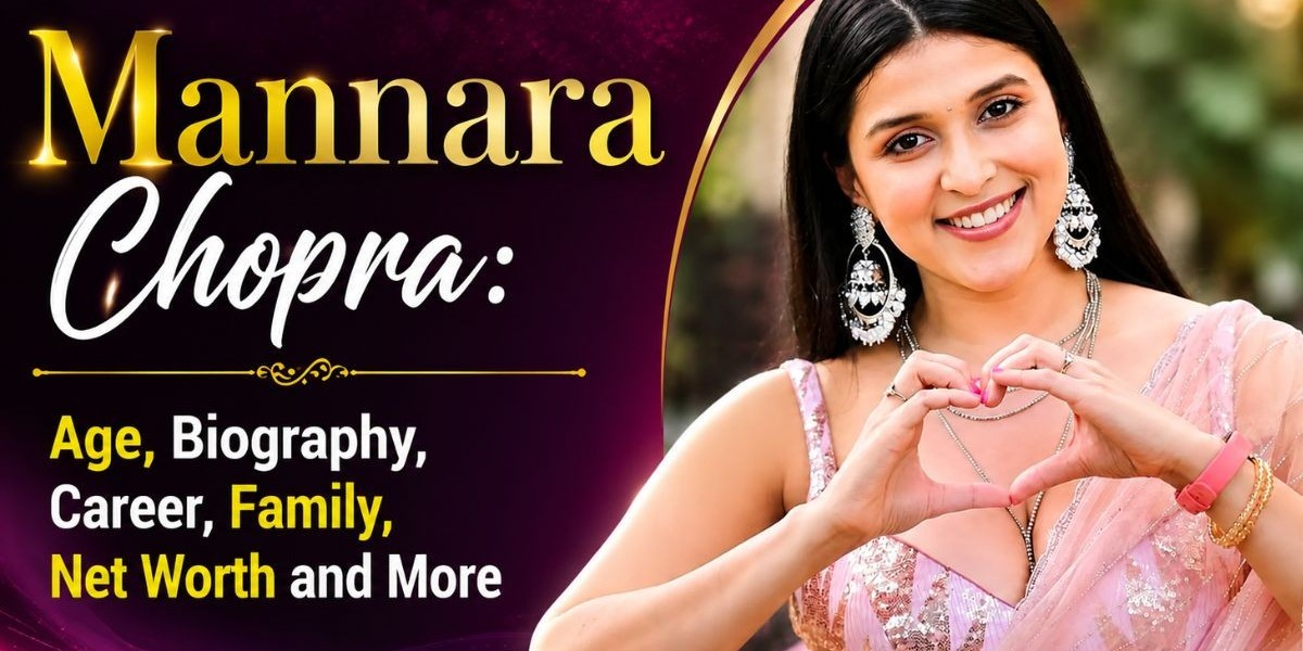 Mannara Chopra: Age, Biography, Career, Family, Net Worth and More