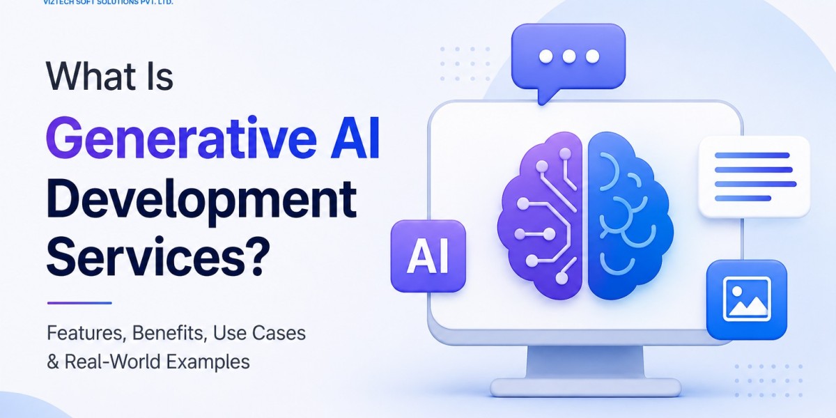 What Is Generative AI Development Services? A Complete Guide for Businesses