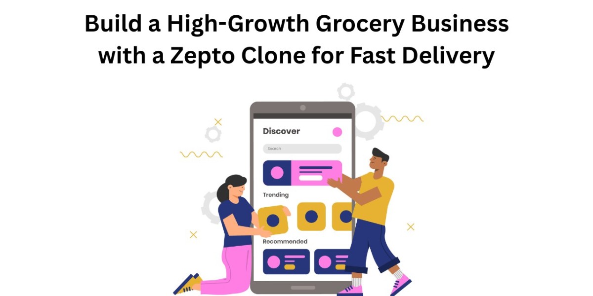 Build a High-Growth Grocery Business with a Zepto Clone for Fast Delivery