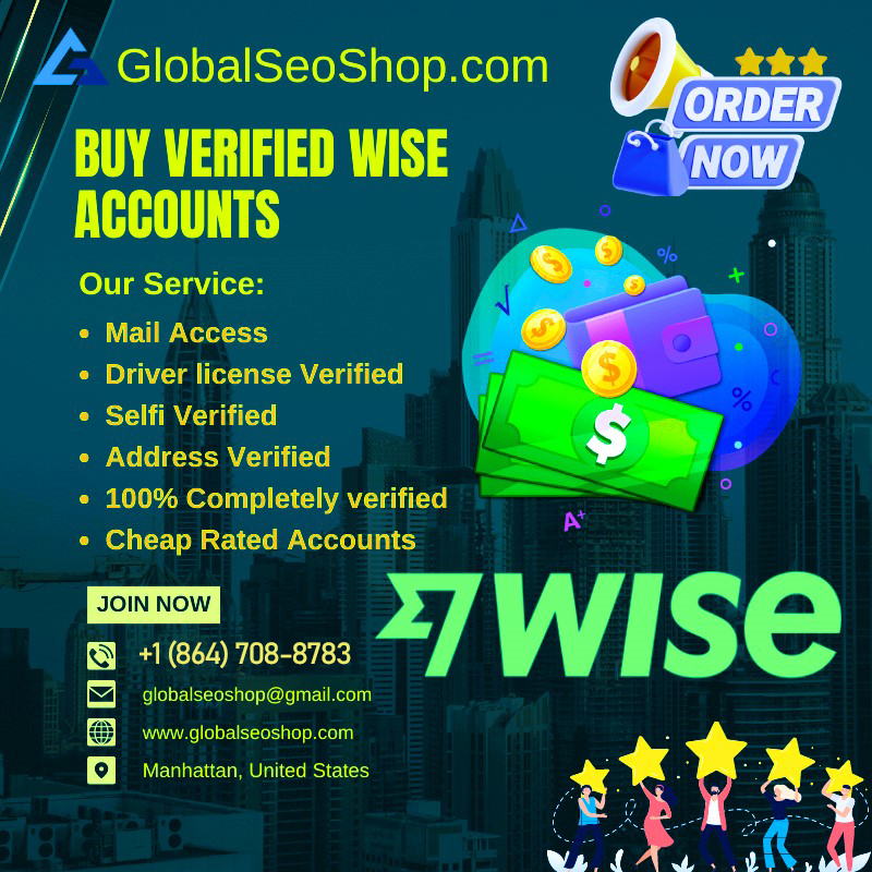 Buy Verified Wise Accounts Online Instantly -USA, UK, EU | GlobalSeoShop